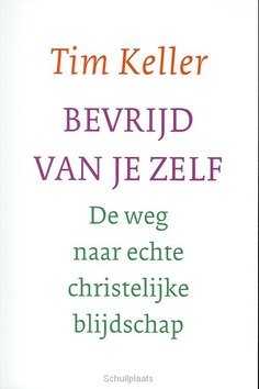 BEVRIJD VAN JE ZELF - KELLER, TIM - 9789051944532