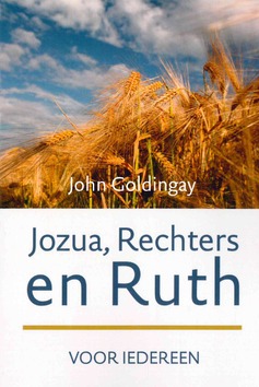 JOZUA, RECHTERS EN RUTH VOOR IEDEREEN - GOLDINGAY, JOHN - 9789051945058