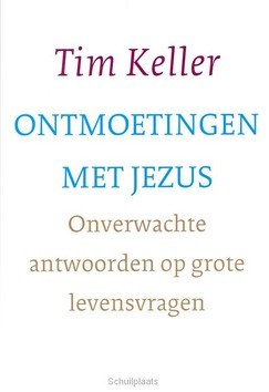 ONTMOETINGEN MET JEZUS - KELLER, TIM - 9789051945232