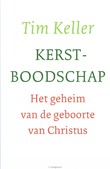 KERSTBOODSCHAP - KELLER, TIM - 9789051945461