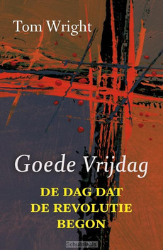 GOEDE VRIJDAG - WRIGHT, TOM - 9789051945478