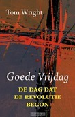 GOEDE VRIJDAG - WRIGHT, TOM - 9789051945478