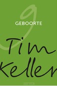 GEBOORTE - KELLER, TIM - 9789051945874