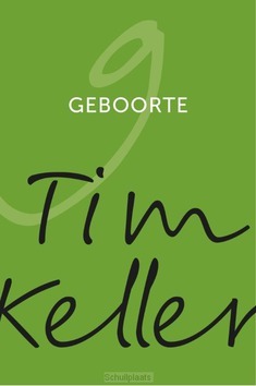 GEBOORTE - KELLER, TIM - 9789051945874