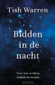 BIDDEN IN DE NACHT - WARREN, TISH - 9789051946017