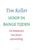 HOOP IN BANGE TIJDEN - KELLER, TIM - 9789051946062