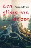 EEN GLIMP VAN DE ZEE - DYKES, AMANDA - 9789051946123