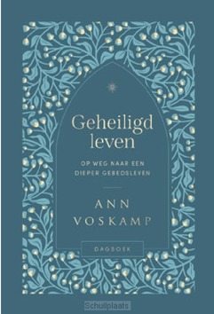 GEHEILIGD LEVEN - VOSKAMP, ANN - 9789051946352