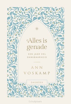 ALLES IS GENADE - VOSKAMP, ANN - 9789051946369