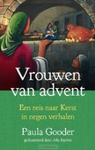 VROUWEN VAN ADVENT - GOODER, PAULA - 9789051946376