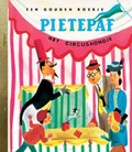 PIETEPAF HET CIRCUSHONDJE - KUNHARDT, DOROTHY - 9789054446804