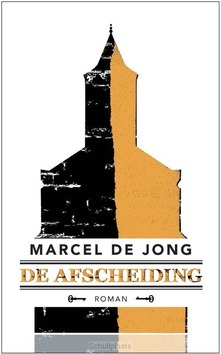 DE AFSCHEIDING - DE JONG, MARCEL - 9789054523611