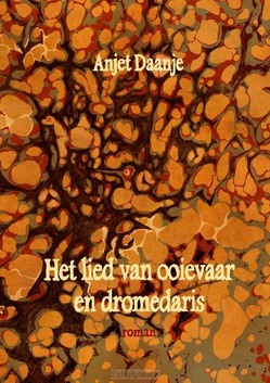 HET LIED VAN OOIEVAAR EN DROMEDARIS - DAANJE, ANJET - 9789054524106