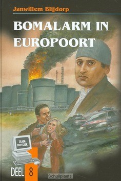 BOMALARM IN EUROPOORT - BLIJDORP - 9789055514069