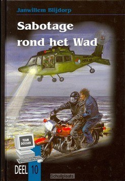 SABOTAGE ROND HET WAD - BLIJDORP - 9789055514786