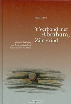 'T VERBOND MET ABRAHAM ZIJN VRIND - MADERN - 9789055515202