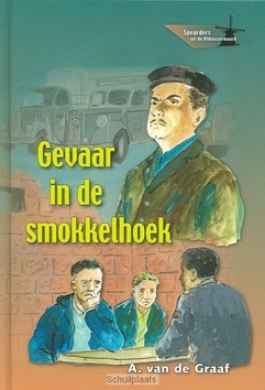 GEVAAR IN DE SMOKKELHOEK - GRAAF - 9789055515486