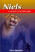 NIELS EN DE JACHT OP DE BLANKE JAGER - MARSMAN, H. - 9789055516773