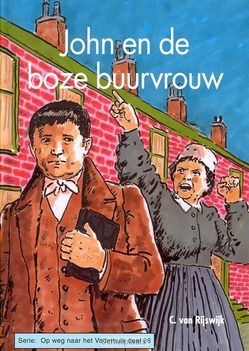 JOHN EN DE BOZE BUURVROUW - RIJSWIJK, C. VAN - 9789055517190