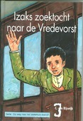 IZAKS ZOEKTOCHT NAAR DE VREDEVORST - RIJSWIJK, C. VAN - 9789055517510