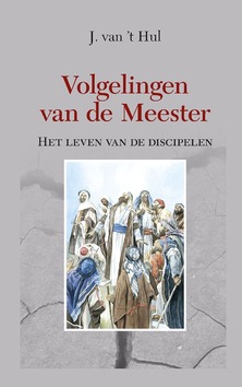 VOLGELINGEN VAN DE MEESTER - HUL, J. VAN 'T - 9789055517954