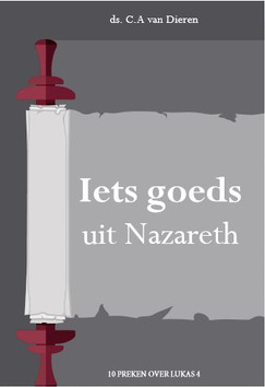 IETS GOEDS UIT NAZARETH - DIEREN, C.A. VAN - 9789055519217