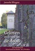 GELOVEN OP DE RAND VAN DE DOOD - WIEGERS, JANNEKE - 9789055519491