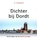 DICHTER BIJ DORDT - DUBBELD, C. - 9789055519804