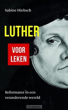 LUTHER VOOR LEKEN - HIEBSCH, SABINE - 9789055605286