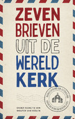 ZEVEN BRIEVEN UIT DE WERELDKERK - VEELEN, WOUTER VAN - 9789055606030