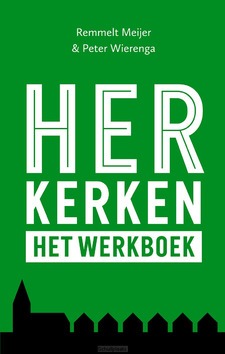 HERKERKEN: HET WERKBOEK - MEIJER, REMMELT; WIERENGA, PETER - 9789055606078