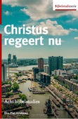 CHRISTUS REGEERT NU