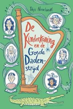 KINDERKONING EN DE GOEDE DADENSTRIJD - NOORLANDT, THIJS - 9789055606443