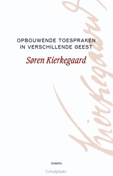 OPBOUWENDE TOESPRAKEN IN VERSCHILLENDE.. - KIERKEGAARD, SØREN - 9789055739776