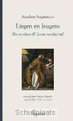 LIEGEN EN LEUGENS - AUGUSTINUS, AURELIUS - 9789055739813