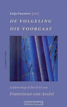 DE VOLGELING DIE VOORGAAT - 9789056254285