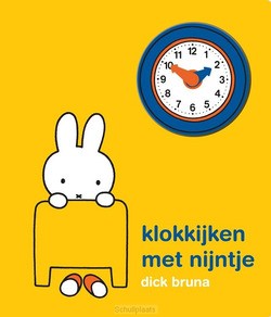 KLOKKIJKEN MET NIJNTJE - BRUNA, DICK - 9789056470548