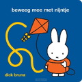 BEWEEG MEE MET NIJNTJE - BRUNA, DICK - 9789056473167