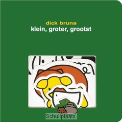 KLEIN, GROTER, GROOTST - BRUNA, DICK - 9789056477578