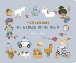 MIJN KIJKBOEK - DE WERELD OM JE HEEN - LITTLE DUTCH - 9789056479091