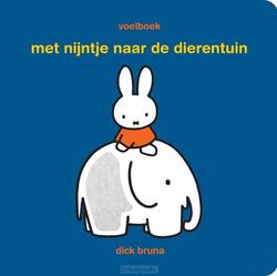 VOELBOEK, MET NIJNTJE NAAR DE DIERENTUIN - BRUNA, DICK - 9789056479503