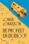 DE PROFEET EN DE IDIOOT - JONASSON, JONAS - 9789056727369