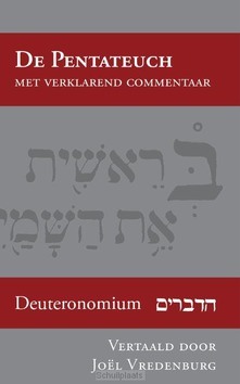 DEUTERONOMIUM PENTATEUCH MET COMMENTAAR - VREDENBURG, JOËL - 9789057194962