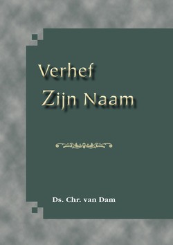VERHEF ZIJN NAAM - DAM, CHR. VAN - 9789057412165