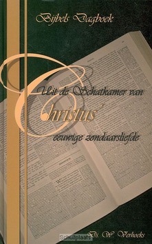 UIT DE SCHATKAMER VAN CHRISTUS' EEUWIGE - VERHOEKS - 9789057413070