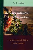 ENIGE REDMIDDEL TOT ISRAELS BEHOUDENIS