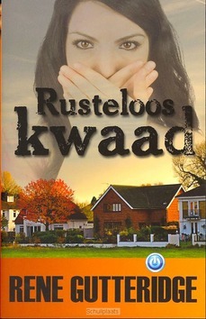 RUSTELOOS KWAAD - GUTTERIDGE, R. - 9789057871450