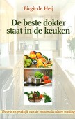 BESTE DOKTER STAAT IN DE KEUKEN - HEIJ, B. DE - 9789057871566