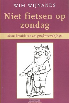 NIET FIETSEN OP ZONDAG - WIJNANDS, W. - 9789057871580