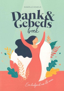 DANK & GEBEDSBOEK - KOUDIJS, DANIELLE - 9789058041654